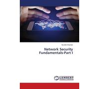 Surabhi Shanker Network Security Fundamentals-Part I (Tascabile)