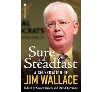 Sure and Steadfast: A Celebration of Jim Wallace