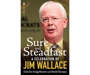 Sure and Steadfast: A Celebration of Jim Wallace