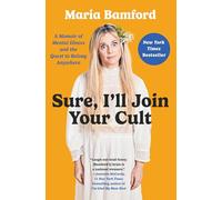 Maria Bamford Sure, I'll Join Your Cult (Copertina rigida)