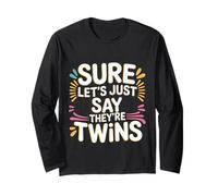 Sure Let's Just Say They're Twins Caos genitoriale - Maglia a Manica