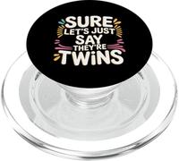 Sure Let's Just Say They're Twins Caos genitoriale - PopSockets PopGrip per MagSafe
