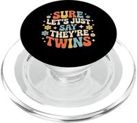 Sure Let's Just Say They're Twins Caos genitoriale - PopSockets PopGrip per MagSafe