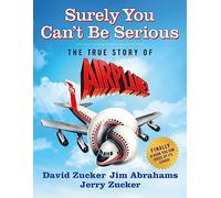 David Zucker Jim Abrahams Jerry Zuc Surely You Can't Be Seri (Copertina rigida)