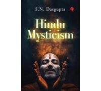 Surendranath Dasgupta Hindu Mysticism (Tascabile)