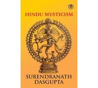 Surendranath Dasgupta Hindu Mysticism (Tascabile)