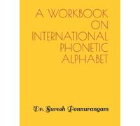 Suresh Ponnurangam A Handbook on International Phonetic Alphabet (Tascabile)