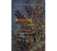 Sureshkumar Muthukumaran The Tropical Turn (Copertina rigida)