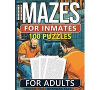 Sureshot Books Publishing 100 Mazes For Inmates Men (Tascabile)