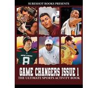 Sureshot Books Publishing Game Changers Issue Vol 1 (Tascabile)
