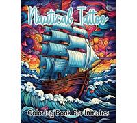 Sureshot Books Publishing L Nautical Tattoos coloring book for inmat (Tascabile)