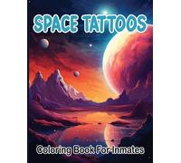 Sureshot Books Publishing LL Space Tattoos coloring book for inmate (Tascabile)
