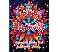 Sureshot Books Publishing LLC Fueling Positivity (Tascabile)