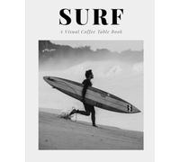 SURF A Black & White Photography Coffee Table Book