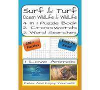 Surf And Turf 4 In 1 Ocean WildLife And WildLife Crossword And Word Search: Ocean WildLife And WildLife 4 In 1 Crossword And Word Find Puzzles | 460 ... Adults, WildLife Lovers And Puzzle Fans