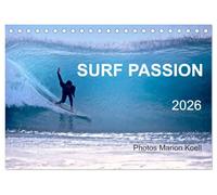 SURF PASSION 2026 Photos von Marion Koell (Tischkalender 2026 DIN A5 quer), CALVENDO Monatskalender: Surf Photos voller Stimmung in Europa
