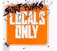 Surf Punks - Locals Only