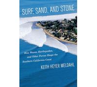 Surf, Sand, and Stone: How Waves, Earthquakes, and Other Forces Shape the Southern California Coast