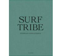 Surf Tribe [Lingua Inglese]