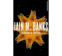 Surface Detail: A Culture Novel