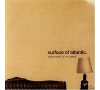 Surface Of Atlantic - Ephemeral As We Speak