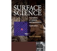 Surface Science: Foundations of Catalysis and Nanoscience