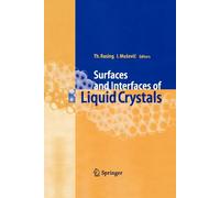 Surfaces and Interfaces of Liquid Crystals - Theo Rasing - Springer, 2010