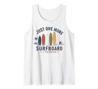 Surfers Gift Just One More Surfboard I Promise Surfing Joke Canotta