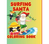 SURFING SANTA COLORING BOOK