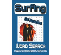 Surfing word search: 55 Puzzles for Adults, Seniors, Teens & Kids