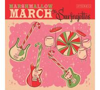 The Surfrajettes - The Surfrajettes "Marshmallow March / All I Want For Christmas Is You" Single (Colored Vinyl)