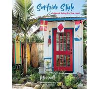 Surfside Style: Relaxed Living by the Coast