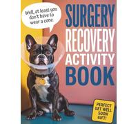 Surgery Recovery Activity Book: Fun Puzzles, Games & Relaxing Activities to Beat Boredom During Healing - Includes Word Search, Sudoku, Mazes, Trivia, Coloring & More (Get Well Soon Gift Idea)