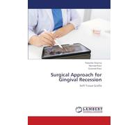Surgical Approach for Gingival Recession: Soft Tissue Grafts