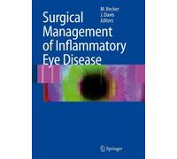 Surgical Management of Inflammatory Eye Disease (2008-06-27)
