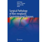 Surgical Pathology of Non-neoplastic Gastrointestinal Diseases