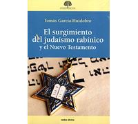 surgimiento del Judaismo Rabinico y el N