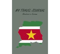 Suriname Travel Journal Notebook