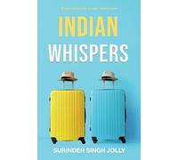 Surinder Singh Jolly Indian Whispers (Tascabile)