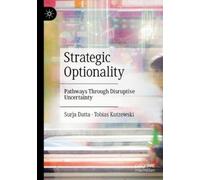 Surja Datta Tobias Kutzewski Strategic Optionality (Tascabile)