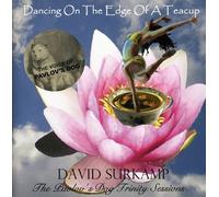 Surkamp, David - Dancing On The Edge Of A Teacup: The Pavlov's Dog