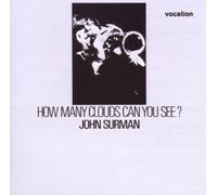 SURMAN, JOHN - HOW MANY CLOUDS CAN YOU..