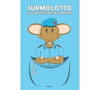 Surmolotto e le Avventure dal Carcere