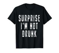 Surprise I'm Not Drunk St. Patricks Day Festa Sobriaca Maglietta