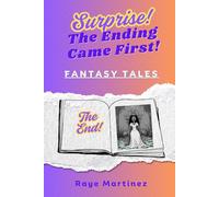 Surprise! The Ending Came First! - Fantasy Tales