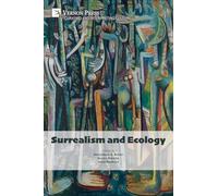 Surrealism and Ecology