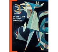 Surrealism Beyond Borders