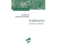 Surréalismes. L'esprit et l'histoire.