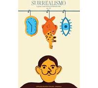 Surrealismo. Il genio controverso di Salvador Dalí. Ediz. italiana e spagnola