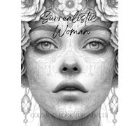 Surrealistic woman: Coloring book for adults